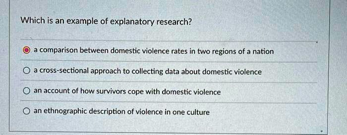 SOLVED: Which is an example of explanatory research? a comparison ...