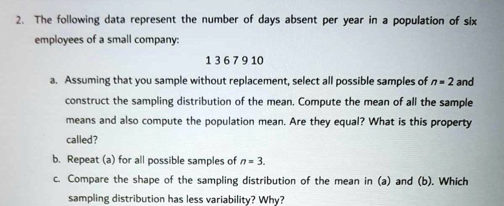 the following data represent the number of days absent per year in ...