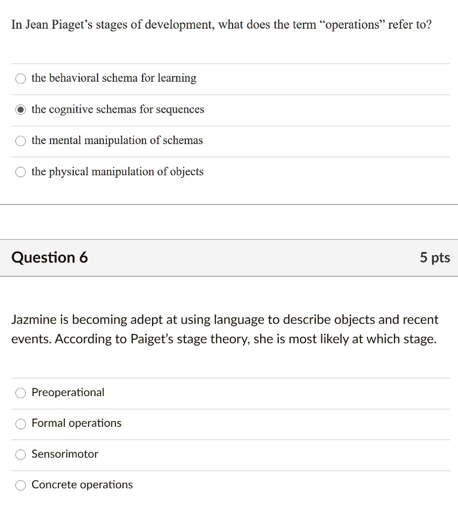 SOLVED In Jean Piaget s stages of development what does the term