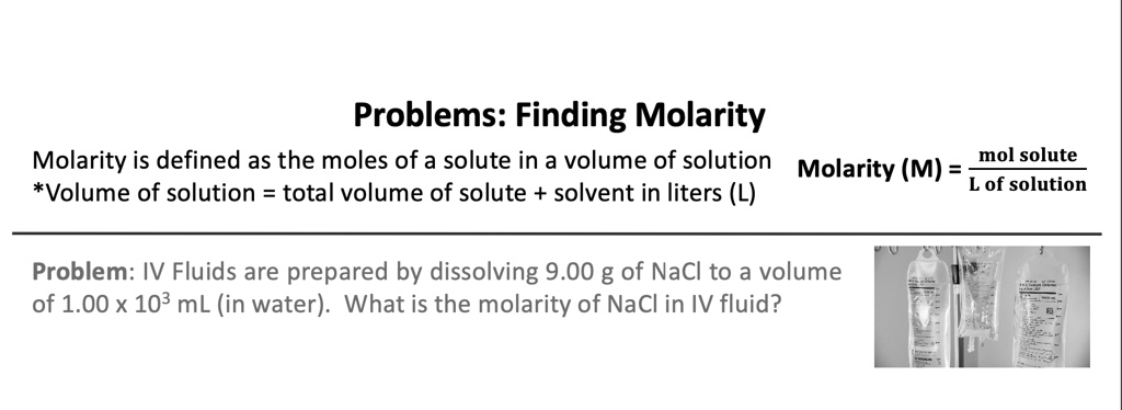 SOLVED: Problems: Finding Molarity Molarity is defined as the moles of