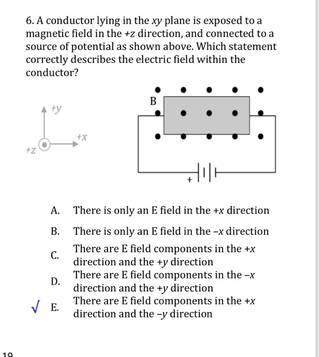 6a conductor lying in the xy plane is exposed to a magnetic field in ...