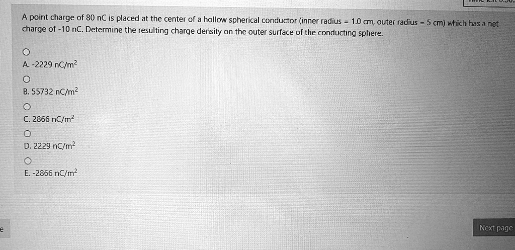 a point charge of 80 nc is placed at the center of a hollow spherical ...