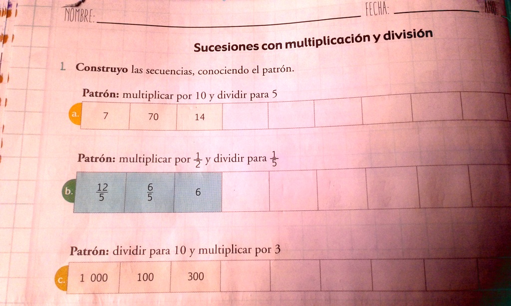 SOLVED: Patrón: multiplicar por 10 y dividir para 5 NONBRE: FECHA: Y