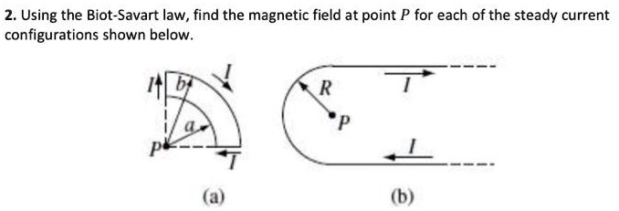 Solved Using The Biot Savart Law Find The Magnetic Field At Point P For Each Of The Steady 