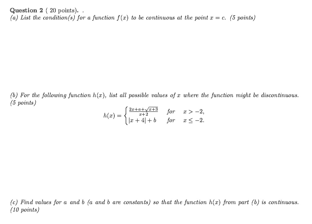 SOLVED:Question 2 20 points). List the condition(s) for a function f (x ...