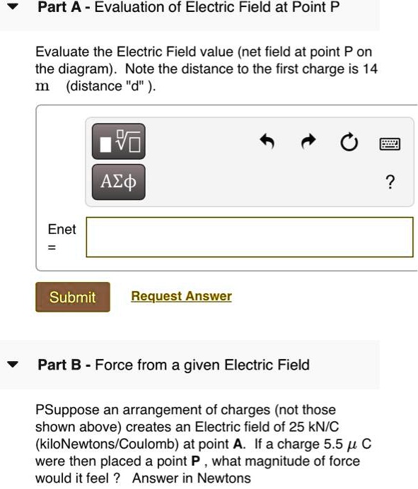 SOLVED:Part A - Evaluation of Electric Field at Point P Evaluate the ...