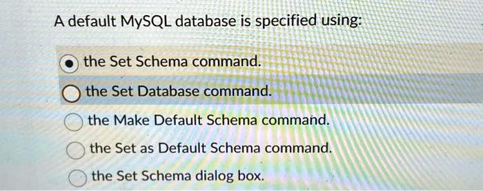 SOLVED: A default MySQL database is specified using the Set Schema ...