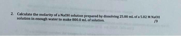 Calculate The Molarity Of Naoh Solution Prepared By … Solvedlib