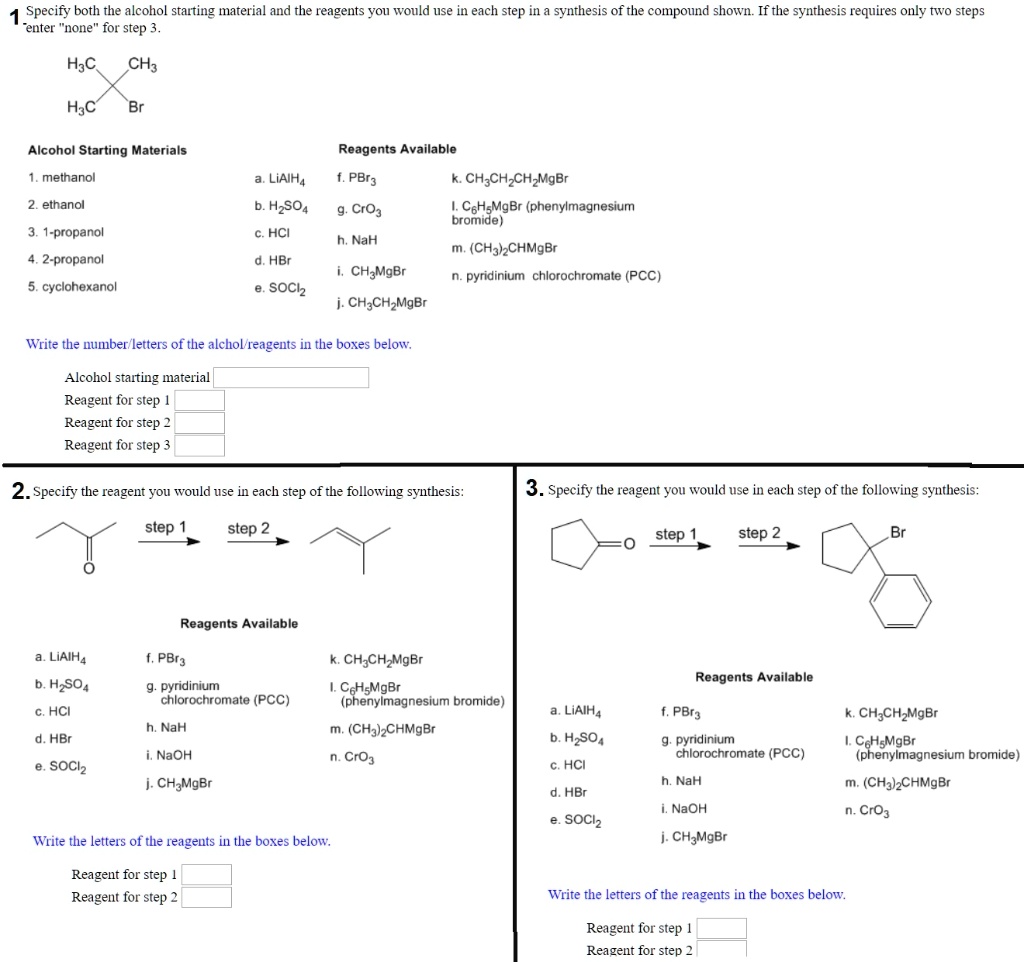 SOLVED:Specify both the alcohol starting material and the reagents YOu ...