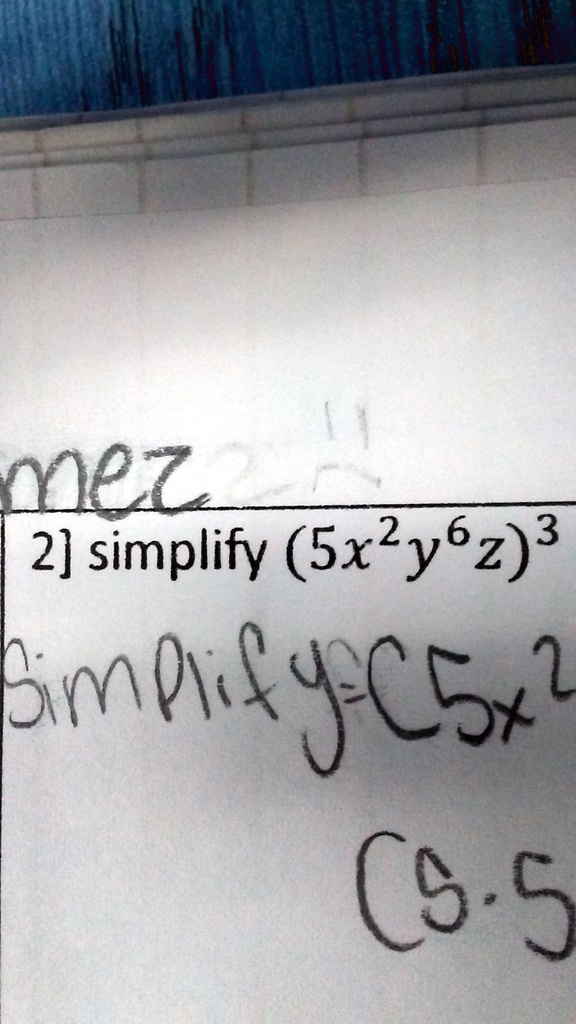2) simplify (5x^2y^6z)^3