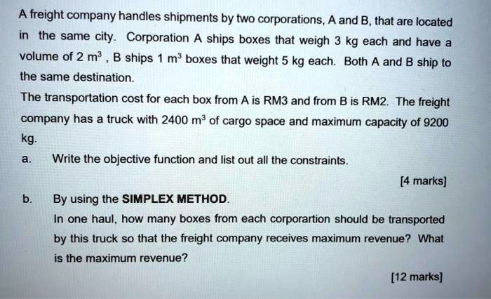 SOLVED: A Freight Company Handles Shipments By Two Corporations, A And ...