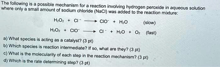 SOLVED: The following is a possible mechanism for a reaction involving ...