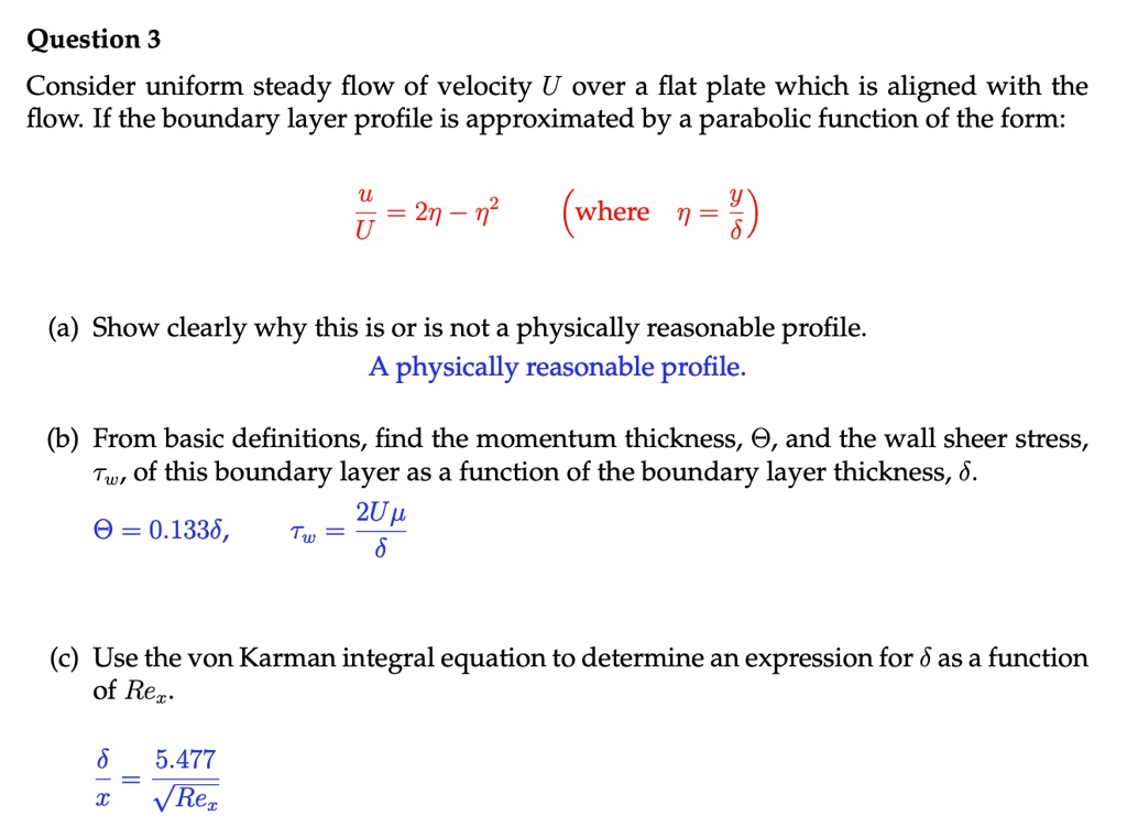 Question 3 Consider uniform steady flow of velocity U over a flat plate ...