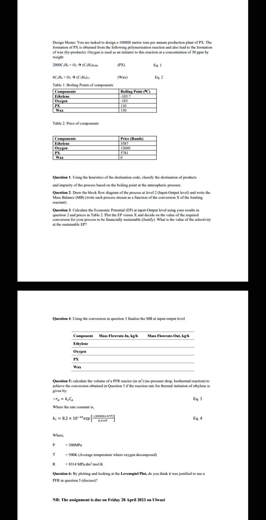 can you please assist with q3 design memo you are tasked to design a 100000 metric tons per annum production plant of px the formation of px is obtained from the folowing polymerisation reac 09625