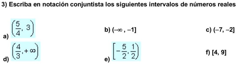 Solved Escriba En Notaci N Conjuntista Los Siguientes Intervalos De