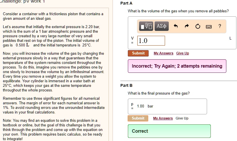 Challenge: pv work 1 Consider a container with a frictionless piston ...