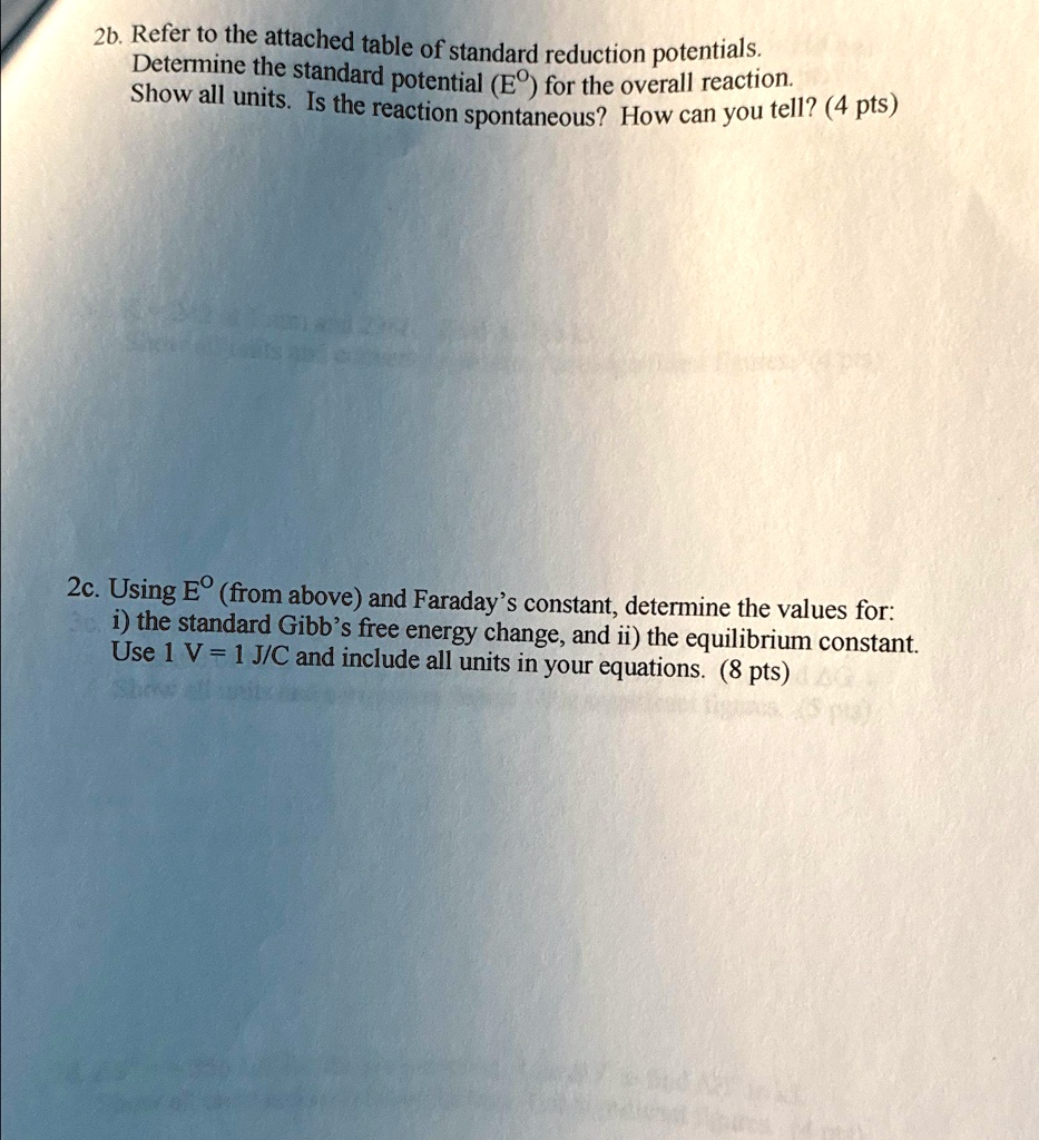 SOLVED: 2b. Refer to the attached table of standard reduction ...