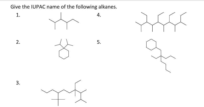 Solved Give The Iupac Name Of The Following Alkanes 4916