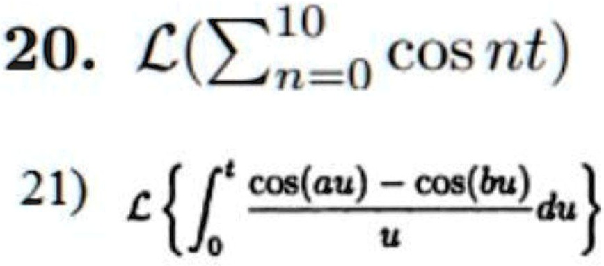 Solved 10 L En 0 Cos Nt 1 21 Cos Au 1e Cos Bu C K Du N