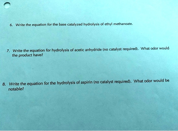 SOLVED: Write the equation for the base catalyzed hydrolysis of ethyl ...