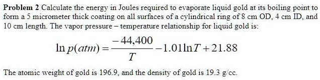 Problem 2: Calculate the energy in Joules required to evaporate liquid ...