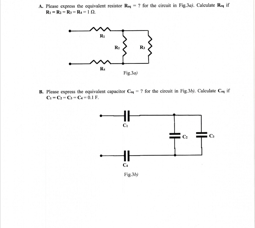 SOLVED A. Please express the equivalent resistor Req = ? for the