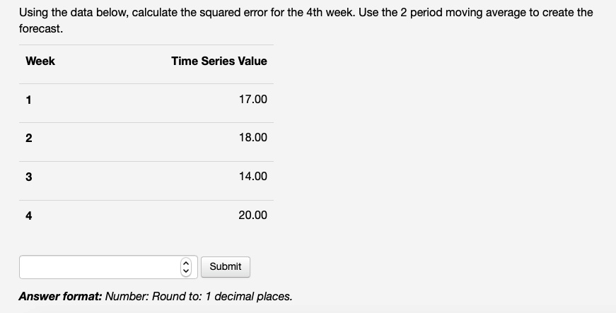 SOLVED: Using the data below; calculate the squared error for the 4th ...