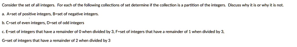 Consider the set of all integers. For each of the following collections ...