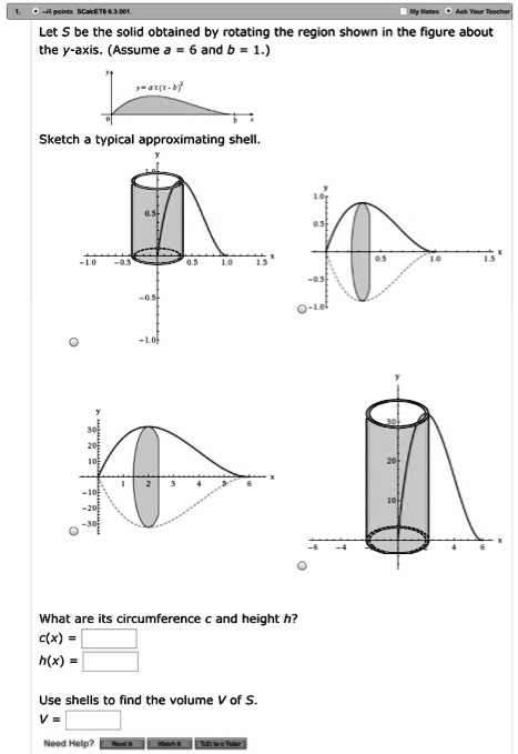 Approximating Shell Calculus 2 1. points CalcET8 6.3.001. Let S be the solid obtained by...
