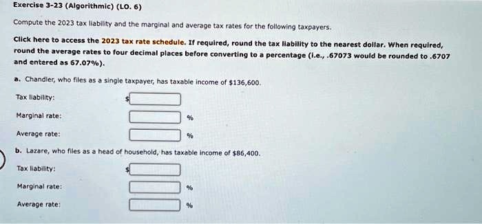 Texts Exercise 3 23 Algorithmic Lo6 Compute The 2023 Tax Liability And ...