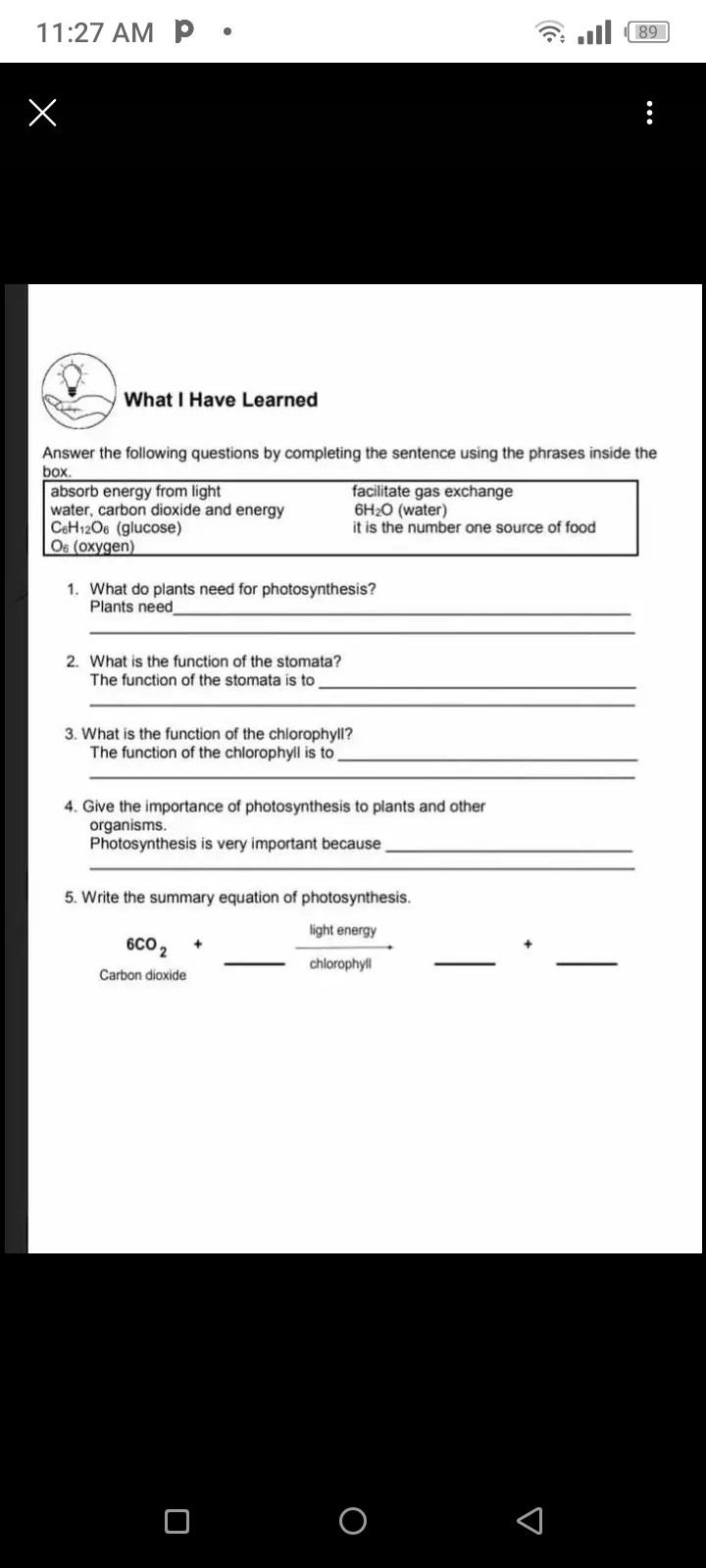 11:27 AM ??? . 89 What I Have Learned Answer the following...