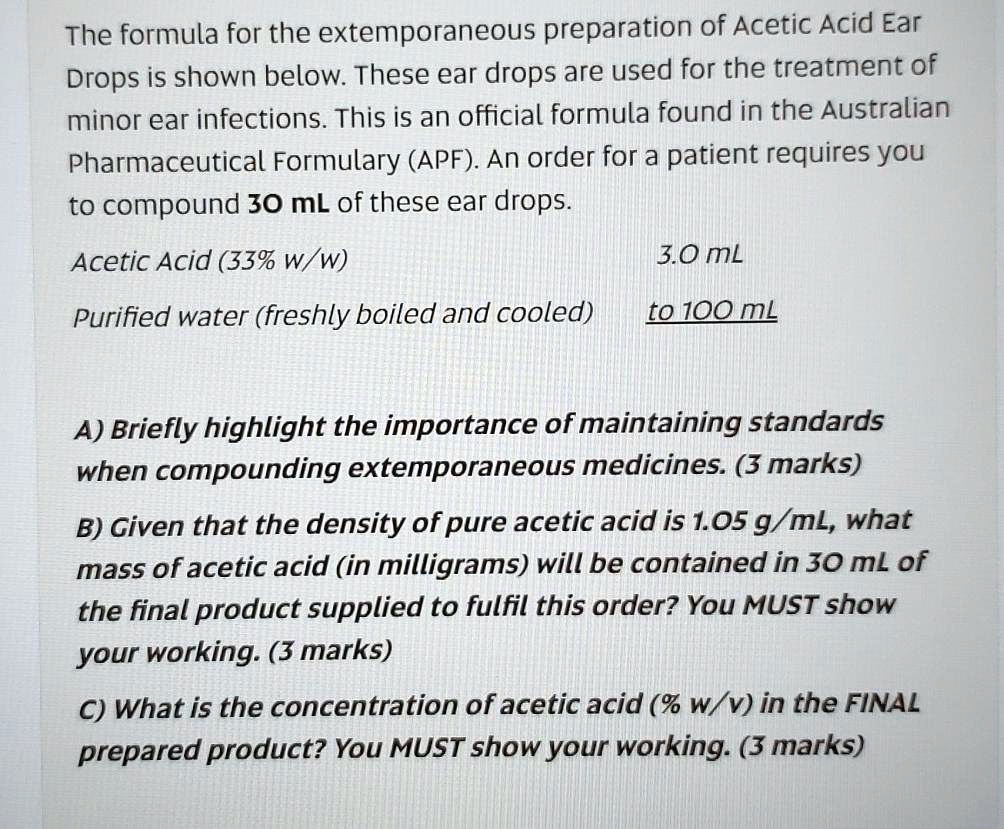 The formula for the extemporaneous preparation of Acetic Acid Ear Drops