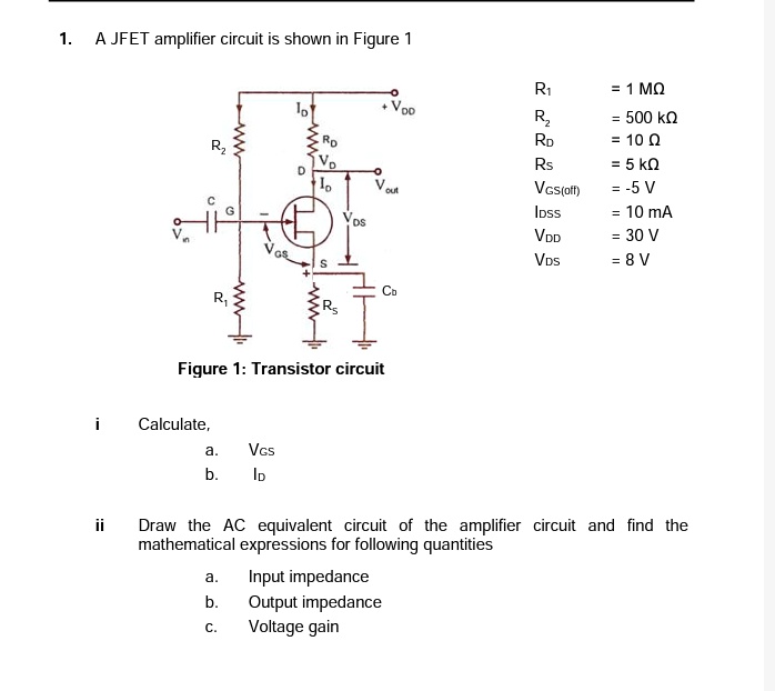 SOLVED Texts 1. A JFET amplifier circuit is shown in Figure 1. R1 R2