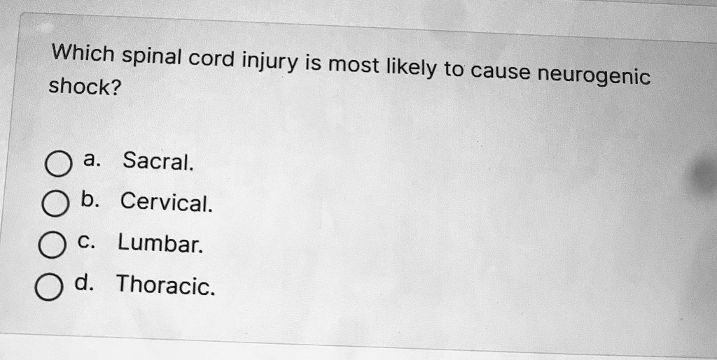 Which spinal cord injury is most likely to cause neurogenic shock? a