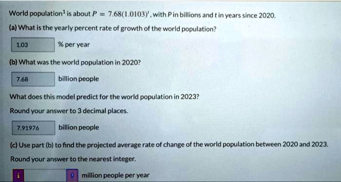 SOLVED: World Populationis About P=7.681.0103.with Pin Billions And T ...