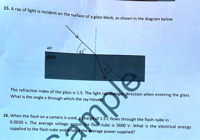 SOLVED: A ray of light is incident on the surface of a glass block, as ...