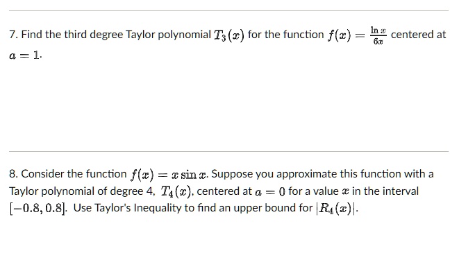 solved-7-find-the-third-degree-taylor-polynomial-t-r-for-the