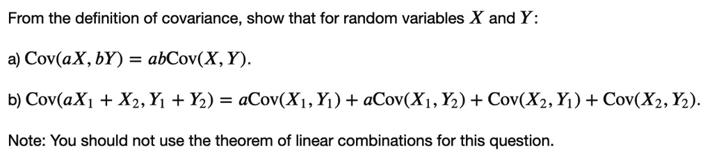 SOLVED: From the definition of covariance, show that for random ...