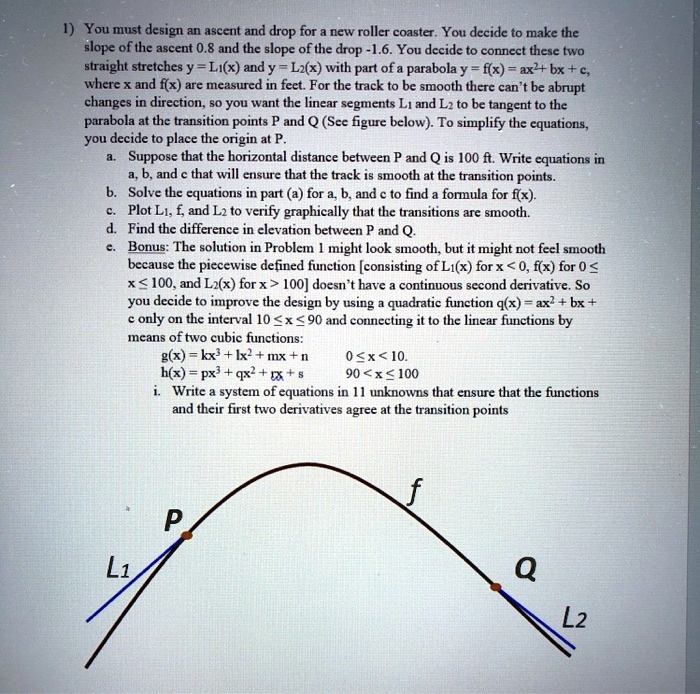 SOLVED You must design an ascent and drop newv roller coaster You