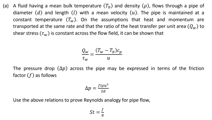 SOLVED: (a) A fluid having a mean bulk temperature (Tp) and density (p ...