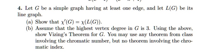 4. Let G be a simple graph having at least one edge, and let...