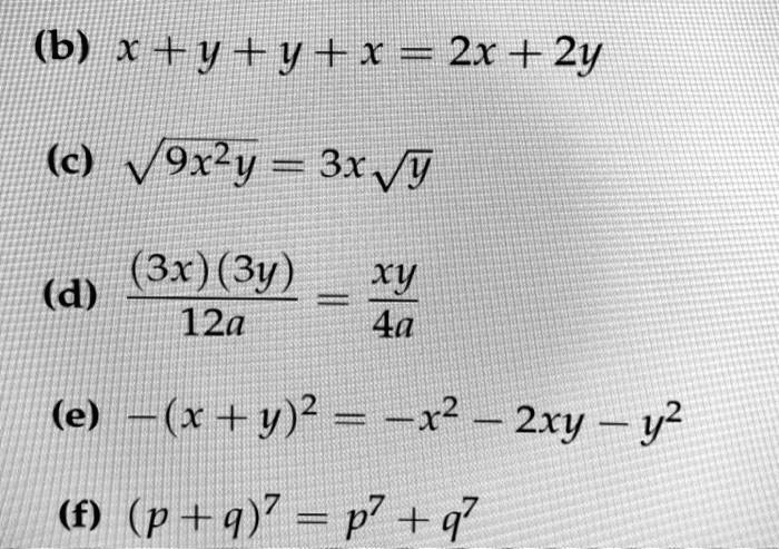 Solved B Lx Y Y X 2x 2y C 9x2y 3xvy 3x 3v D 12a Xy 4a E X Y 2 X2 2xy Y2 F P 9 7 P7 Q7