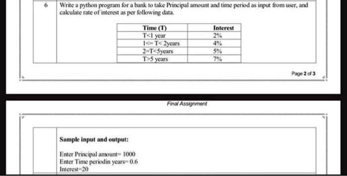 SOLVED: Write a Python program for a bank to take the principal amount ...