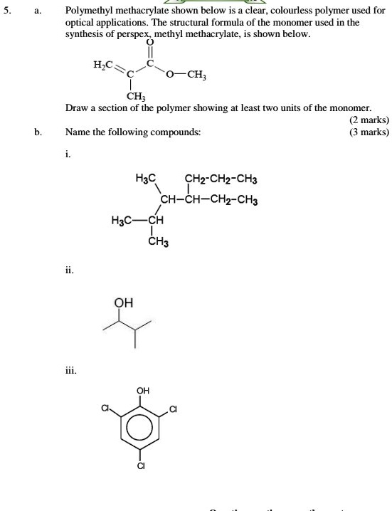 SOLVED Polymethyl methacrylate shown below is a clear, colorless