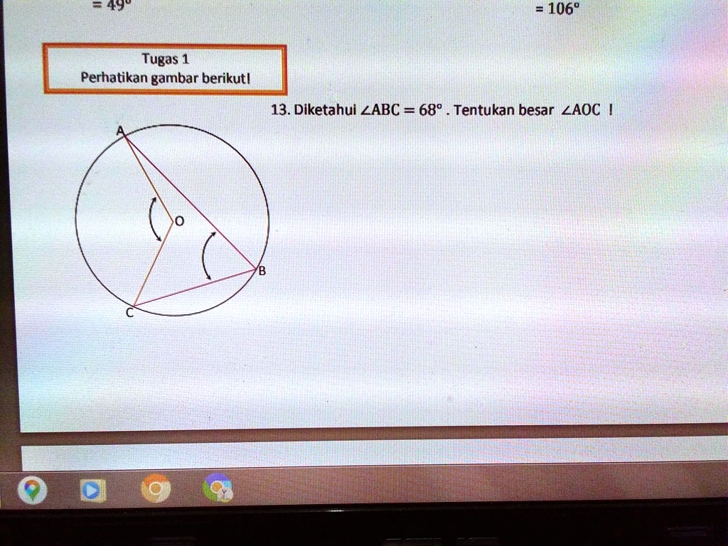 SOLVED: Perhatikan Gambar Berikut =49' 1068 Tugas Perhatikan Gambar Berikutl 13. Diketahui LABC ...