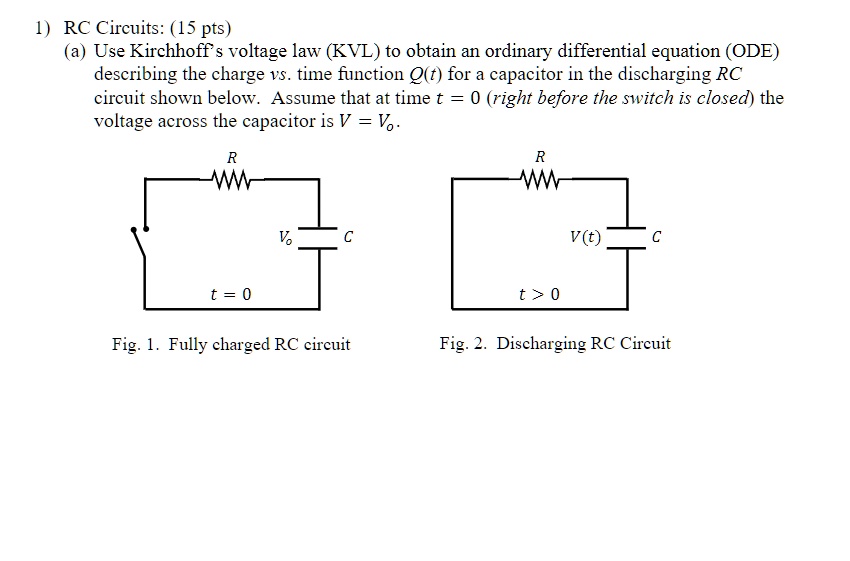 Voltage In Rc Circuit VIDEO solution: RC Circuits: (15 pts) Use Kirchhoff's voltage law (KVL ...