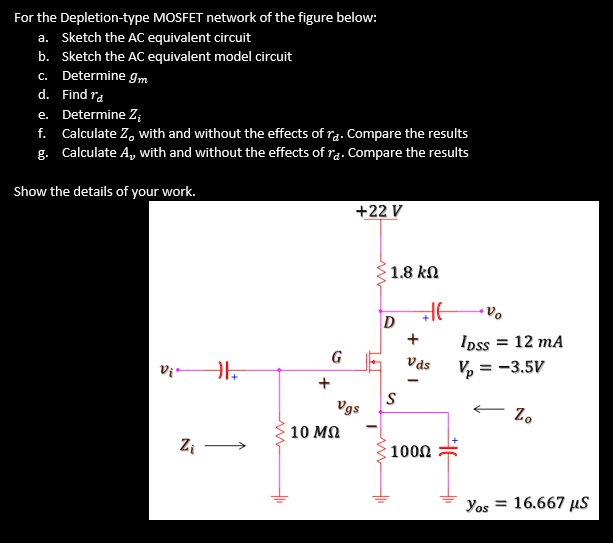 For the Depletion-type MOSFET network of the figure below: a. Sketch ...