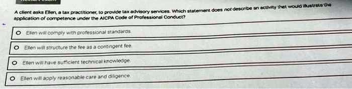 A Tax Client Asks Elena To Perform Additional Tax-related Services