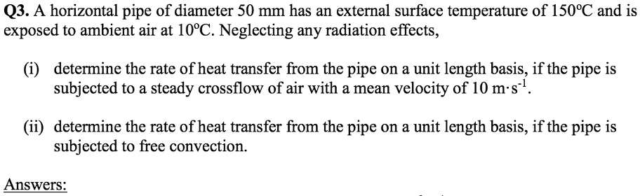Q3. A horizontal pipe of diameter 50 mm has an external surface ...