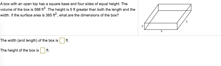 box with an open top has square base and four sides of equal height the ...